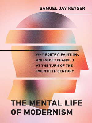 cover image of The Mental Life of Modernism